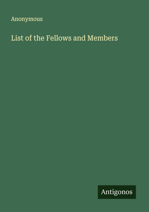 Boek List of the Fellows and Members 
