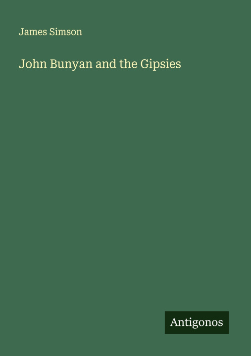 Kniha John Bunyan and the Gipsies 