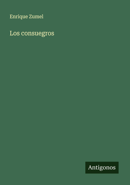 Kniha Los consuegros Enrique Zumel