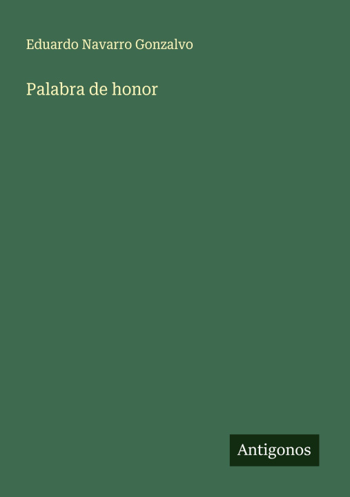 Kniha Palabra de honor Eduardo Navarro Gonzalvo