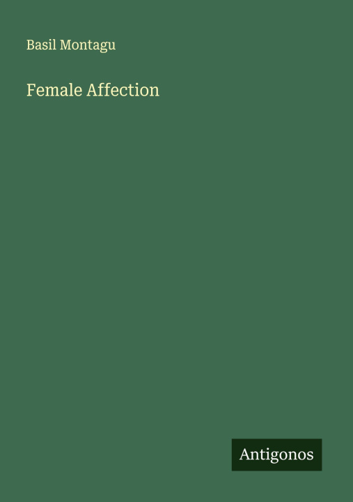 Kniha Female Affection 
