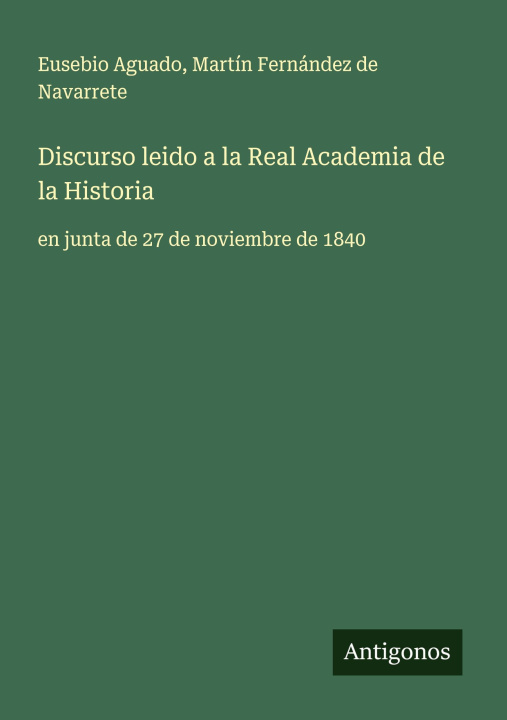 Carte Discurso leido a la Real Academia de la Historia Martín Fernández de Navarrete