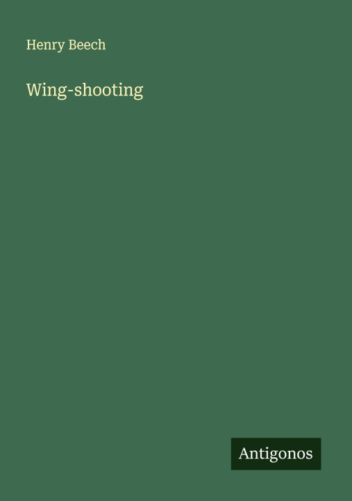 Kniha Wing-shooting 