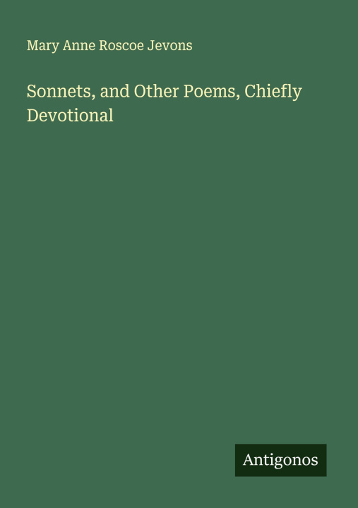Kniha Sonnets, and Other Poems, Chiefly Devotional 