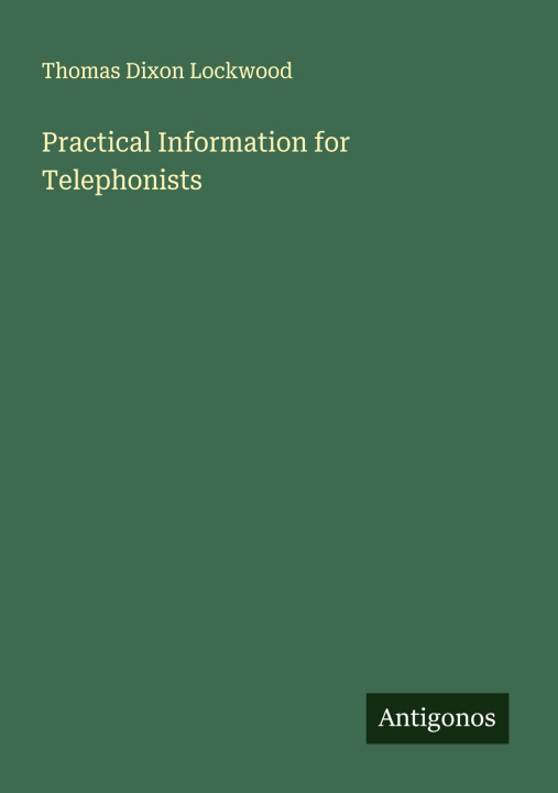 Kniha Practical Information for Telephonists 