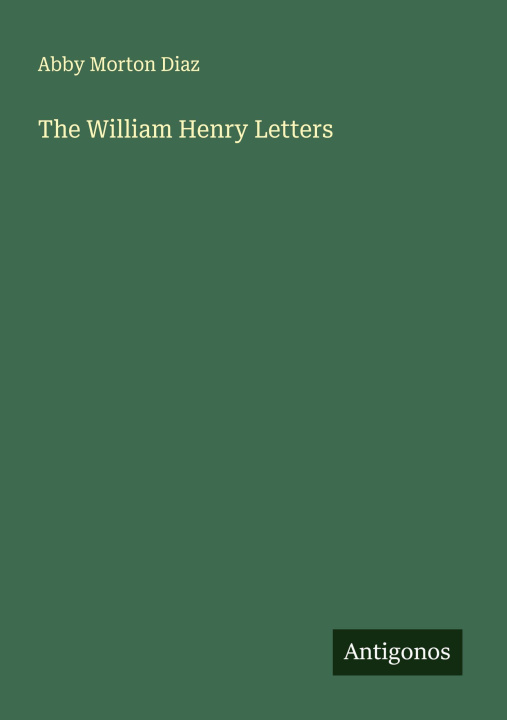 Carte The William Henry Letters 
