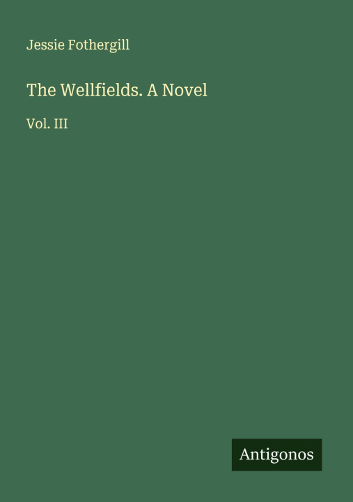 Kniha The Wellfields. A Novel 