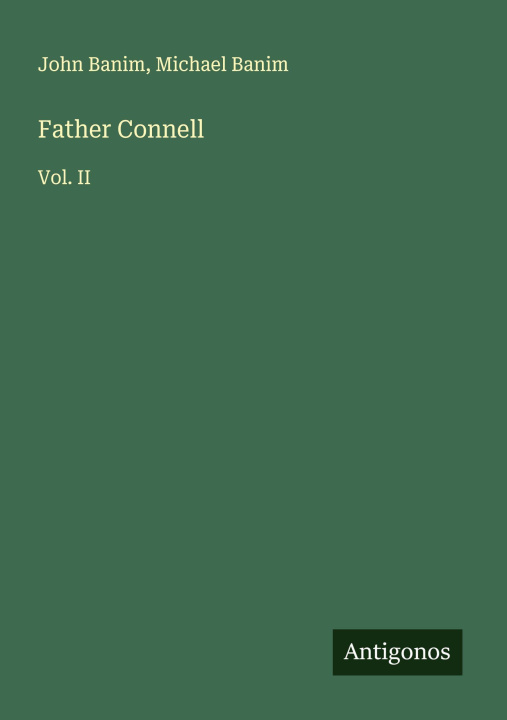 Kniha Father Connell Michael Banim