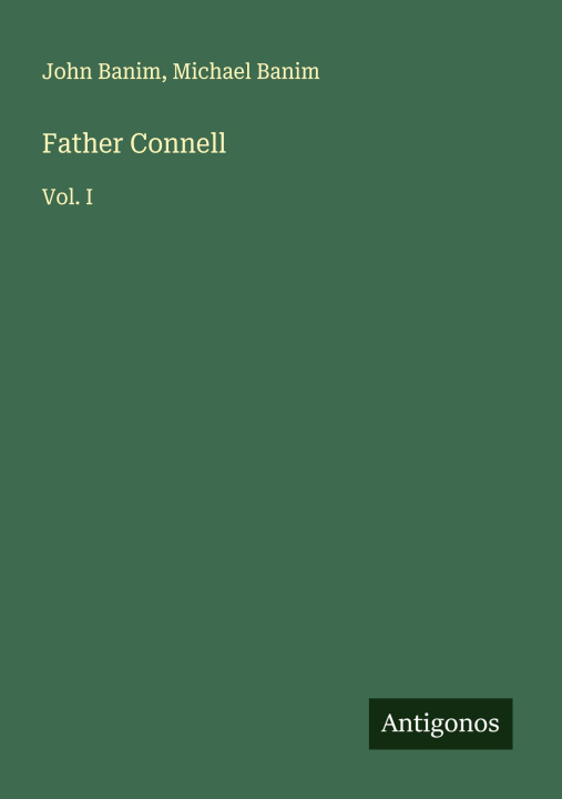 Kniha Father Connell Michael Banim
