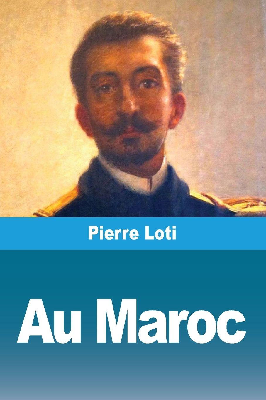 Kniha Au Maroc Pierre Loti