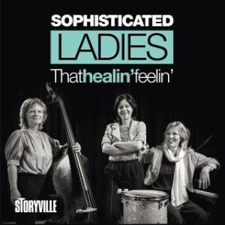 Audio That Healin' Feelin' Sophisticated Ladies