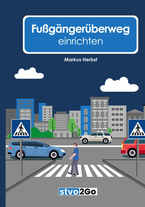 Kniha Fußgängerüberweg einrichten 