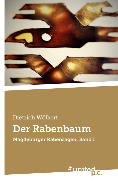Kniha Der Rabenbaum Dietrich Wölkert
