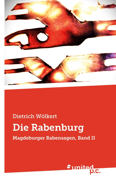 Libro Die Rabenburg Dietrich Wölkert