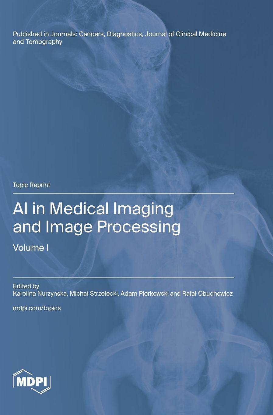 Knjiga AI in Medical Imaging and Image Processing Karolina Nurzynska