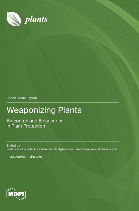 Libro Weaponizing Plants Francesca Degola