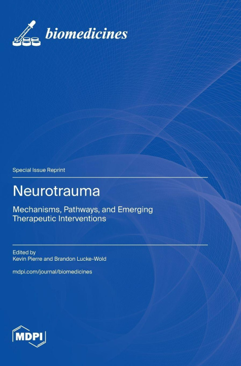 Kniha Neurotrauma Kevin Pierre