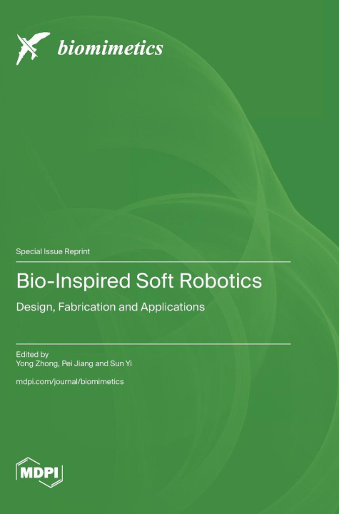 Kniha Bio-Inspired Soft Robotics Yong Zhong