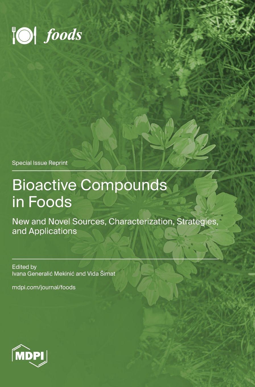 Carte Bioactive Compounds in Foods Ivana Generalić Mekinić