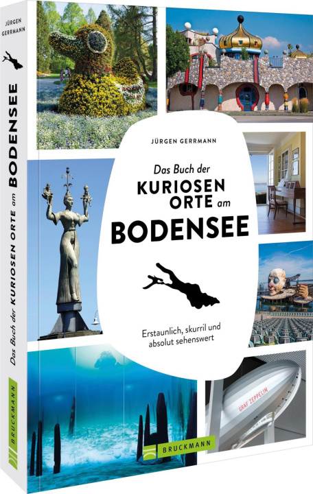 Buch Das Buch der kuriosen Orte am Bodensee Jürgen Gerrmann