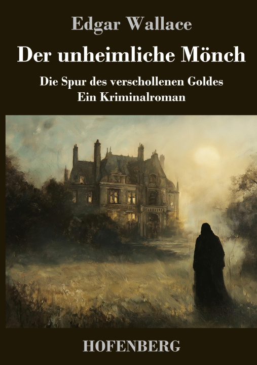 Kniha Der unheimliche Mönch Karl Siegfried Döhring