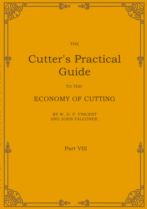 Kniha The Cutter's Practical Guide, Part 8 W. D. F. Vincent