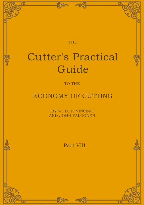Kniha The Cutter's Practical Guide, Part 8 W. D. F. Vincent