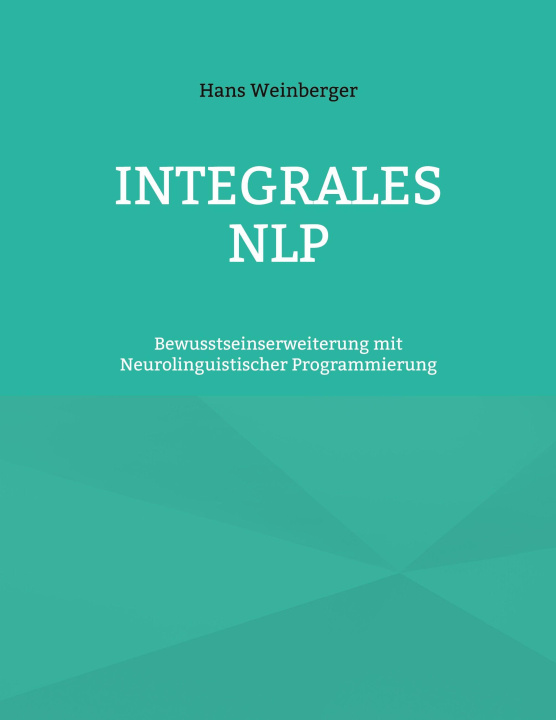 Kniha Integrales NLP Hans Weinberger