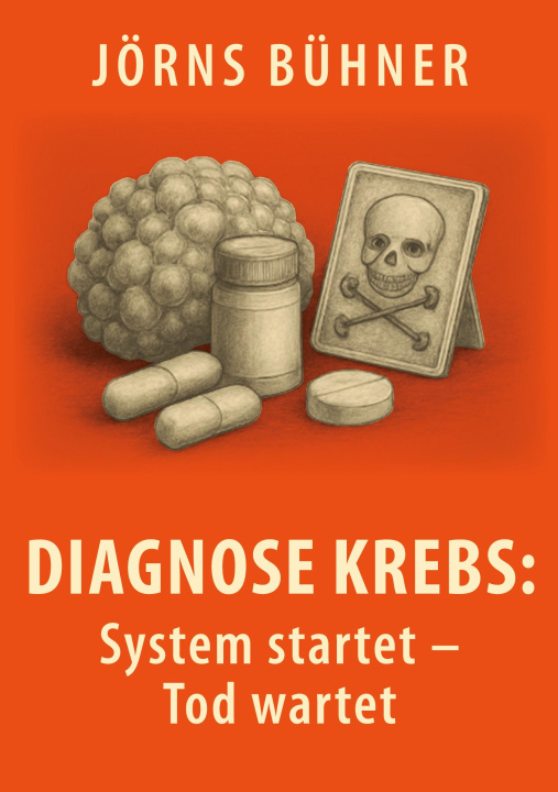 Book Diagnose Krebs: Jörns Bühner