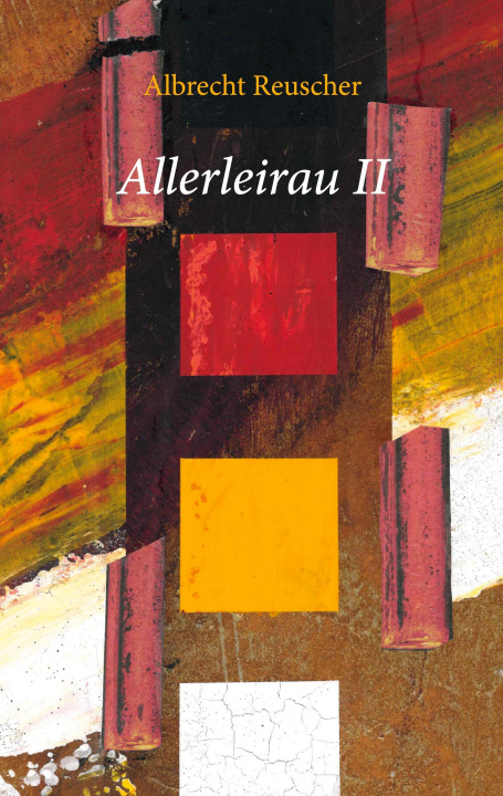 Kniha Allerleirau II Albrecht Reuscher