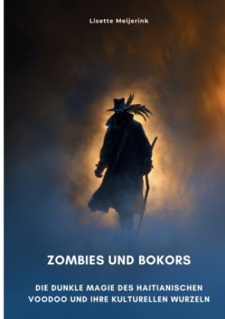 Libro Zombies und Bokors Lisette Meijerink