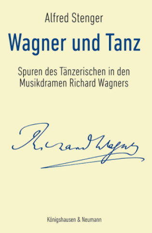 Kniha Wagner und Tanz Alfred Stenger