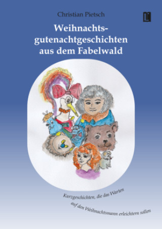Boek Weihnachtsgutenachtgeschichten aus dem Fabelwald Christian Pietsch
