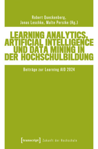 Buch Learning Analytics, Artificial Intelligence und Data Mining in der Hochschulbildung Jonas Leschke