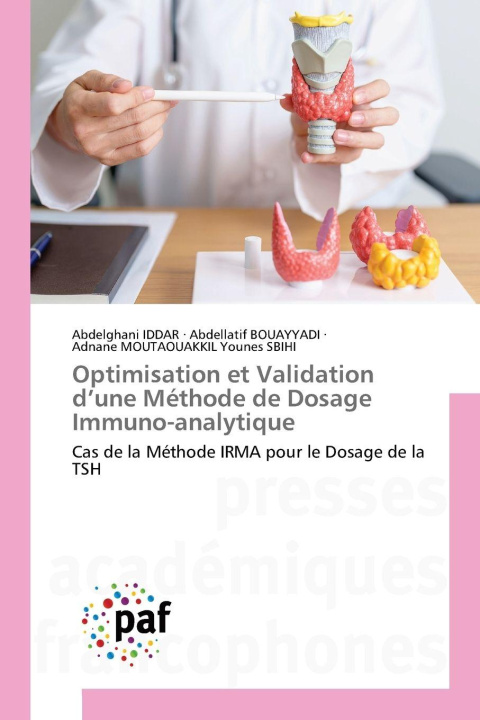 Kniha Optimisation et Validation d'une Méthode de Dosage Immuno-analytique Abdellatif Bouayyadi