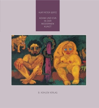 Kniha ADAM und EVA in der modernen Kunst Dr. Kurt-Peter Gertz