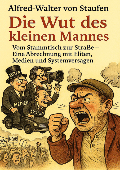 Kniha Die Wut des kleinen Mannes Sören Fahr