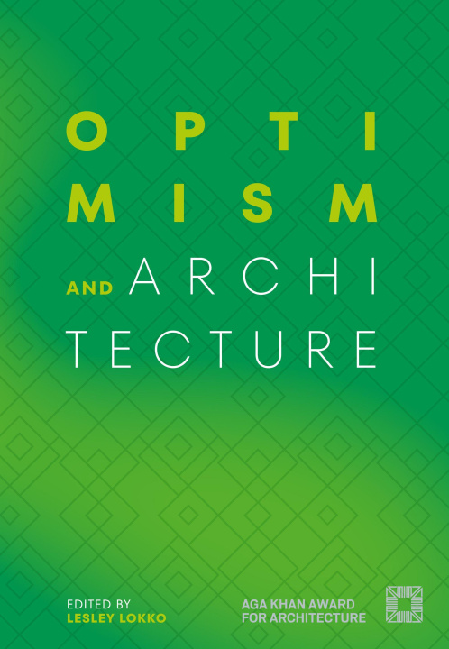 Kniha Optimism and Architecture Lucia Allais