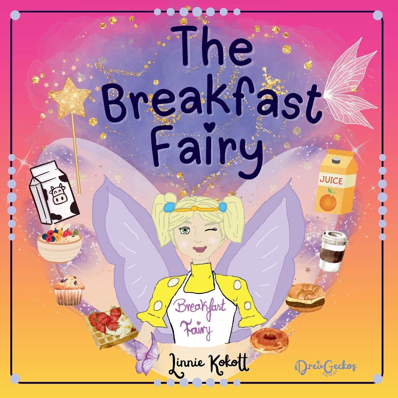 Knjiga The Breakfast Fairy Linnie Kokott