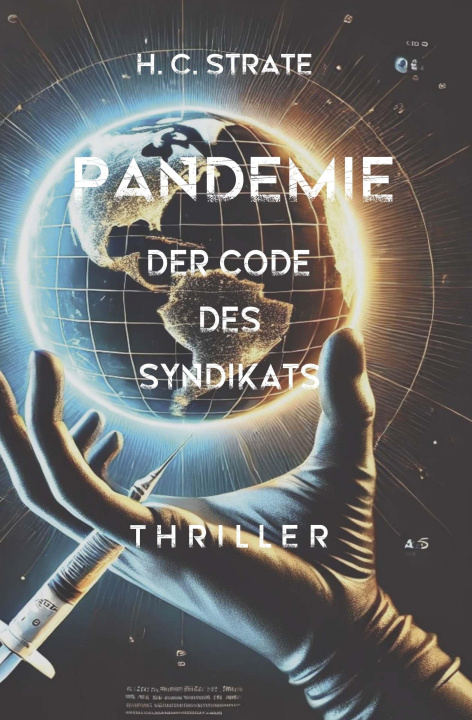 Kniha Pandemie - Der Code des Syndikats H. C. Strate
