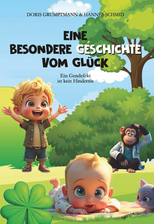 Kniha EINE BESONDERE GESCHICHTE VOM GLÜCK Doris Grumptmann