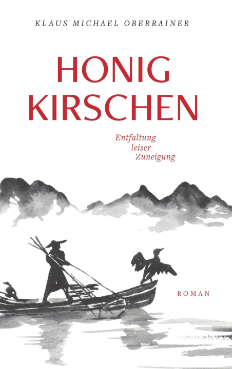 Kniha Honigkirschen Klaus Michael Oberrainer