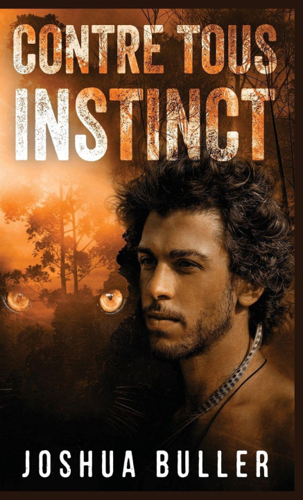 Kniha Contre Tous Instinct Joshua Buller