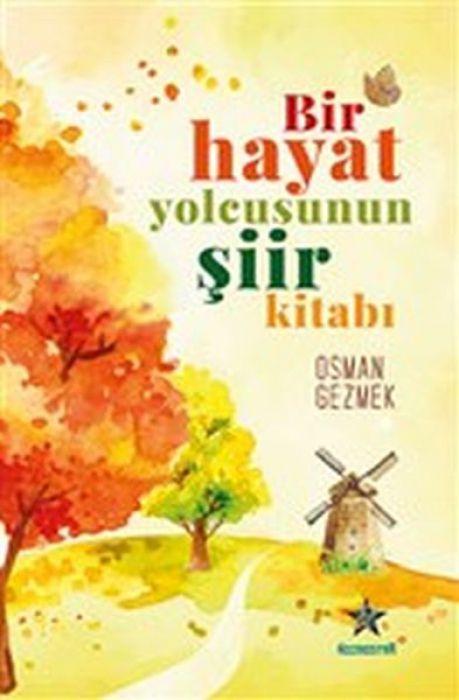 Kniha Bir Hayat Yolcusunun Siir Kitabi 