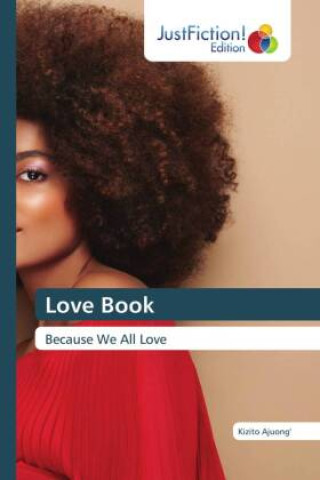 Kniha Love Book Kizito Ajuong'