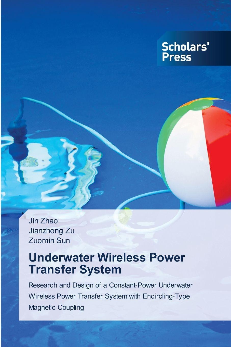 Knjiga Underwater Wireless Power Transfer System Jianzhong Zu