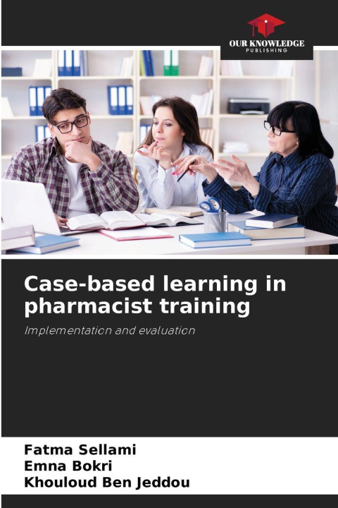 Kniha Case-based learning in pharmacist training Emna Bokri