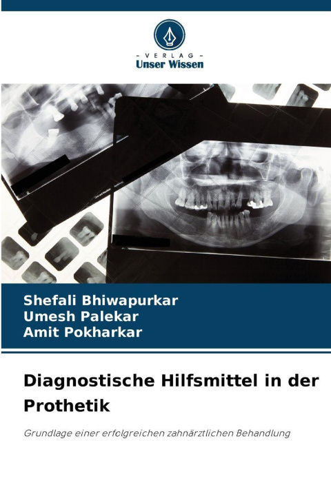 Boek Diagnostische Hilfsmittel in der Prothetik Umesh Palekar
