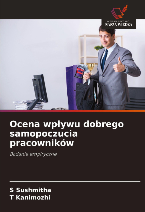 Libro Ocena wp¿ywu dobrego samopoczucia pracowników T. Kanimozhi