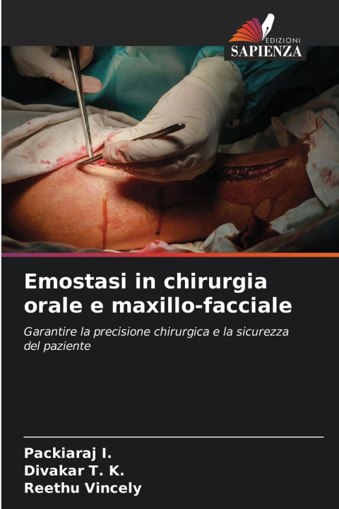 Knjiga Emostasi in chirurgia orale e maxillo-facciale Divakar T. K.